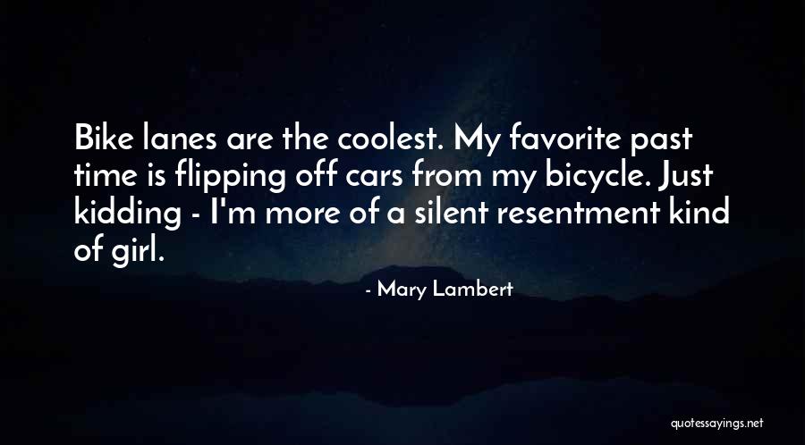 Flipping Off Quotes By Mary Lambert Flipping Off Quotes By Mary Lambert
