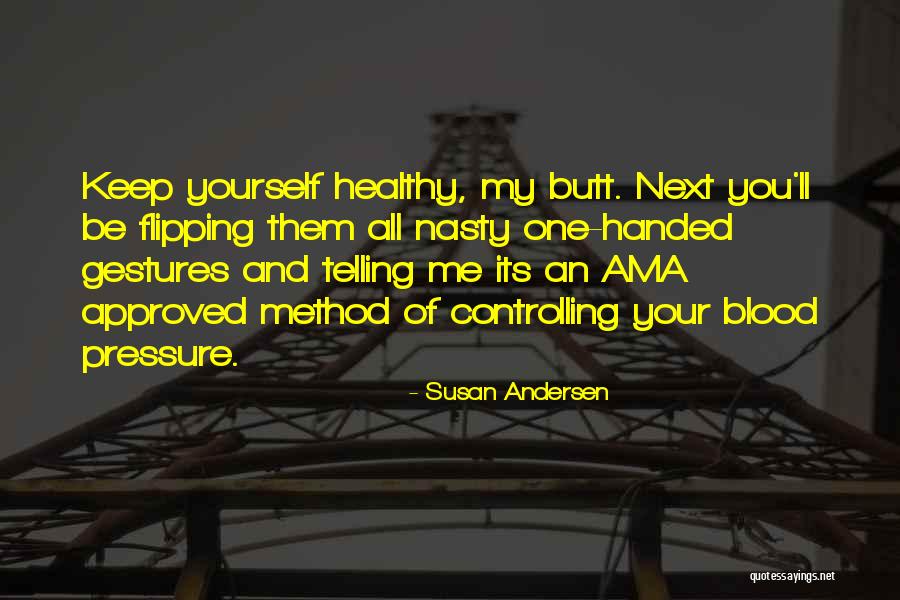 Flipping Off Quotes By Susan Andersen Flipping Off Quotes By Susan Andersen
