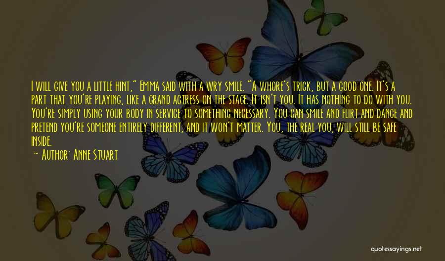 Flirt Quotes By Anne Stuart