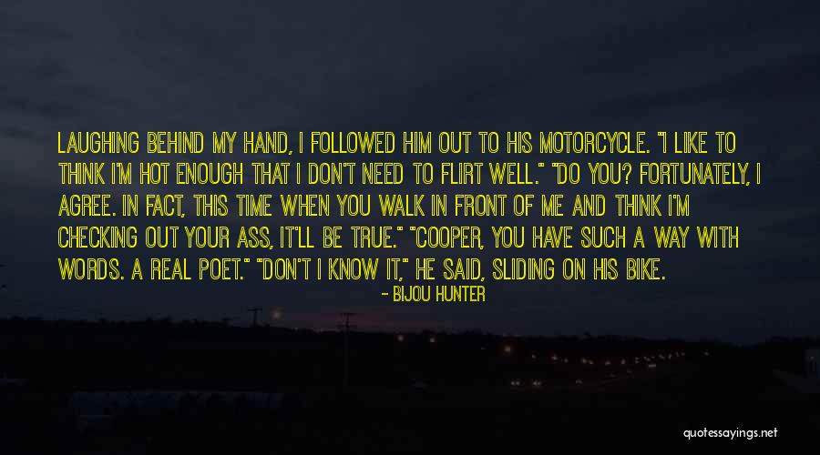 Flirt Quotes By Bijou Hunter Flirt Quotes By Bijou Hunter