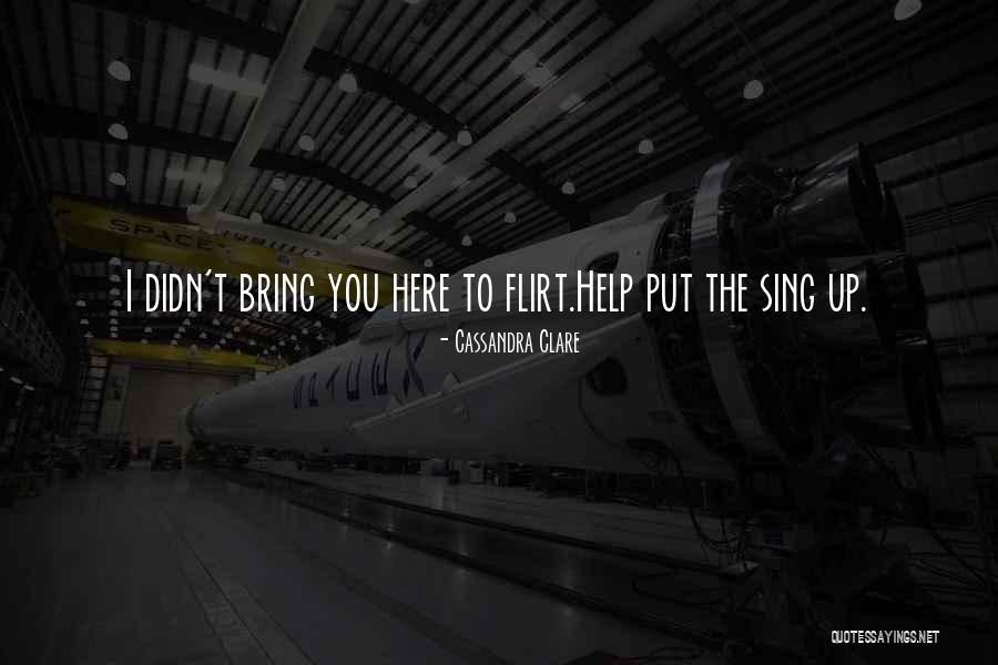 Flirt Quotes By Cassandra Clare Flirt Quotes By Cassandra Clare