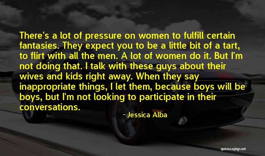 Flirt Quotes By Jessica Alba