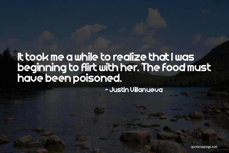 Flirt Quotes By Justin Villanueva Flirt Quotes By Justin Villanueva