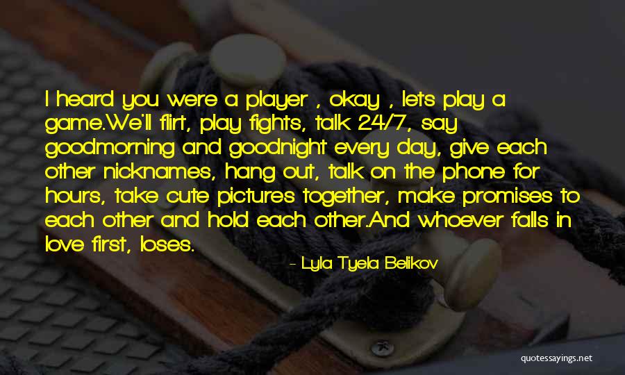 Flirt Quotes By Lyla Tyela Belikov Flirt Quotes By Lyla Tyela Belikov