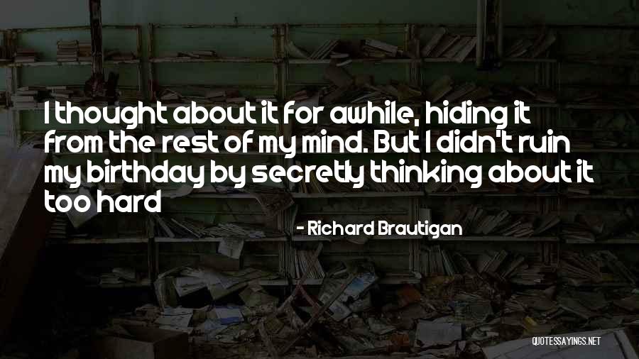Flirtations Crossword Quotes By Richard Brautigan Flirtations Crossword Quotes By Richard Brautigan