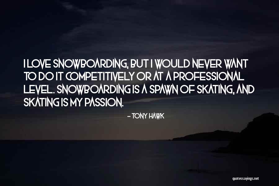 Flirtatious Picture Quotes By Tony Hawk Flirtatious Picture Quotes By Tony Hawk