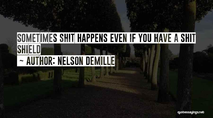 Flirtatious Shakespeare Quotes By Nelson DeMille