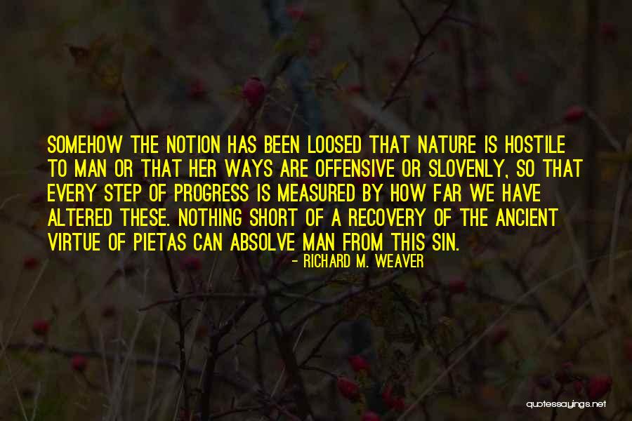 Flirtear Significado Quotes By Richard M. Weaver Flirtear Significado Quotes By Richard M. Weaver