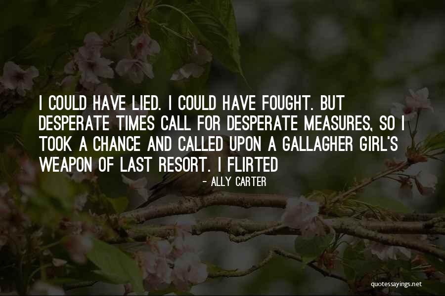 Flirted With At Quotes By Ally Carter Flirted With At Quotes By Ally Carter