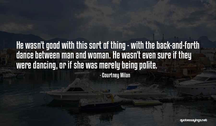 Flirting Love Quotes By Courtney Milan Flirting Love Quotes By Courtney Milan