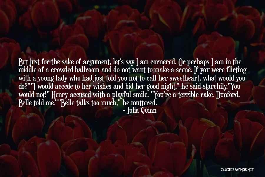 Flirting Too Much Quotes By Julia Quinn Flirting Too Much Quotes By Julia Quinn