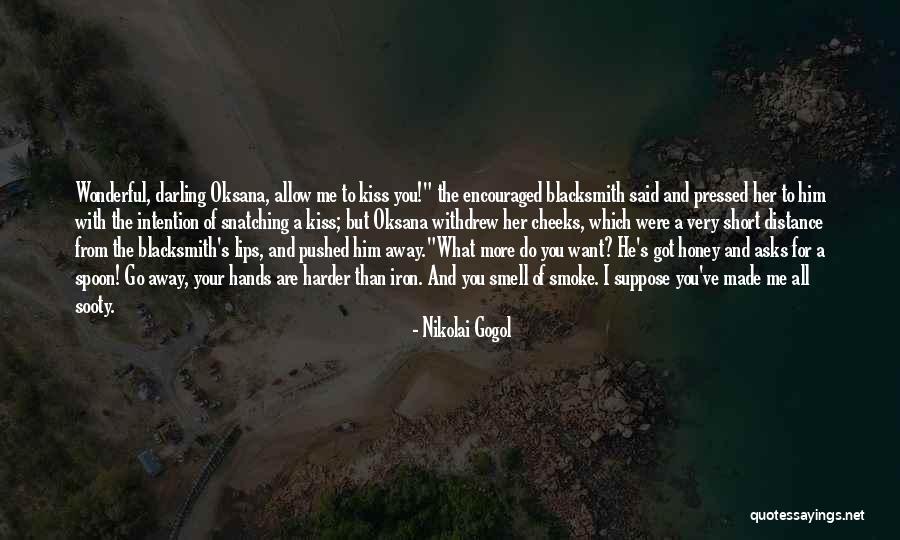 Flirting Too Much Quotes By Nikolai Gogol