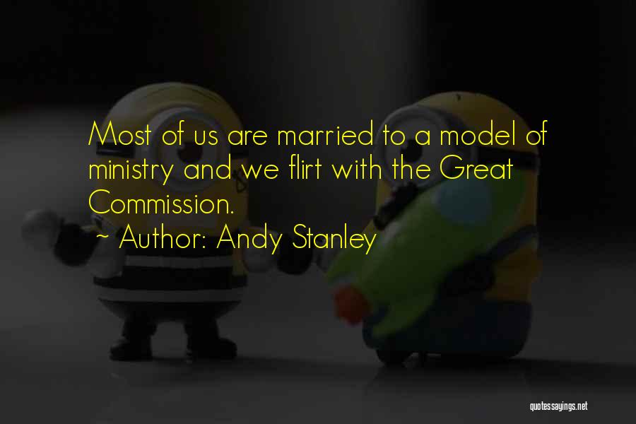 Flirting While Married Quotes By Andy Stanley