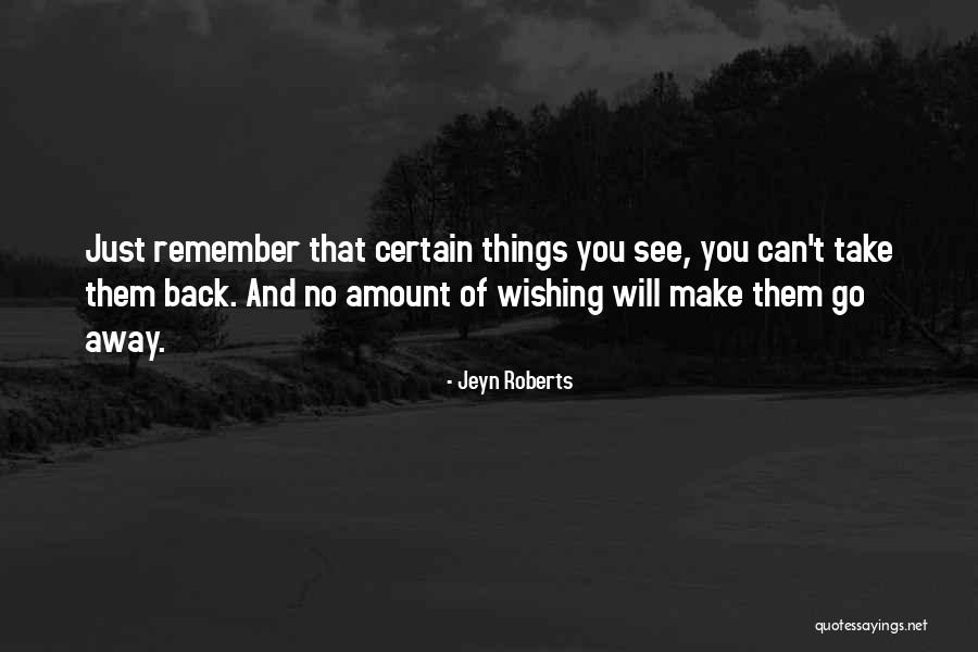 Flirting With Danger Quotes By Jeyn Roberts Flirting With Danger Quotes By Jeyn Roberts