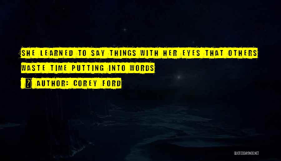 Flirting With Her Quotes By Corey Ford