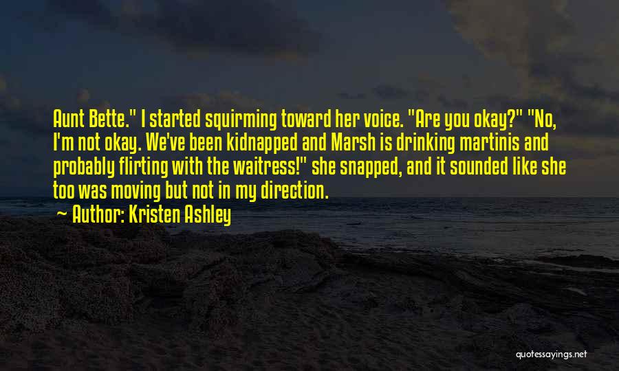 Flirting With Her Quotes By Kristen Ashley