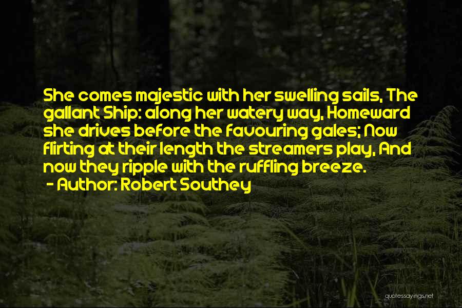 Flirting With Her Quotes By Robert Southey