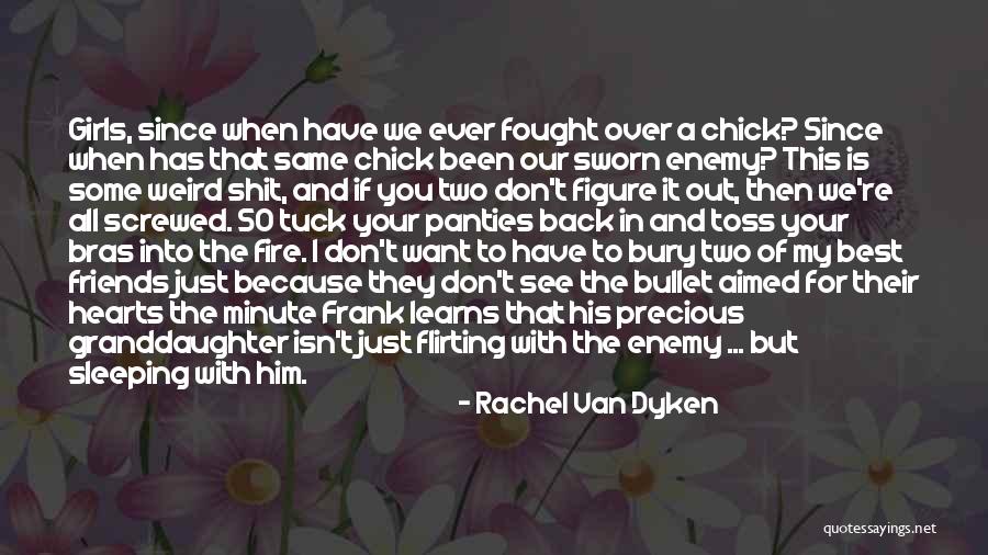 Flirting With Him Quotes By Rachel Van Dyken