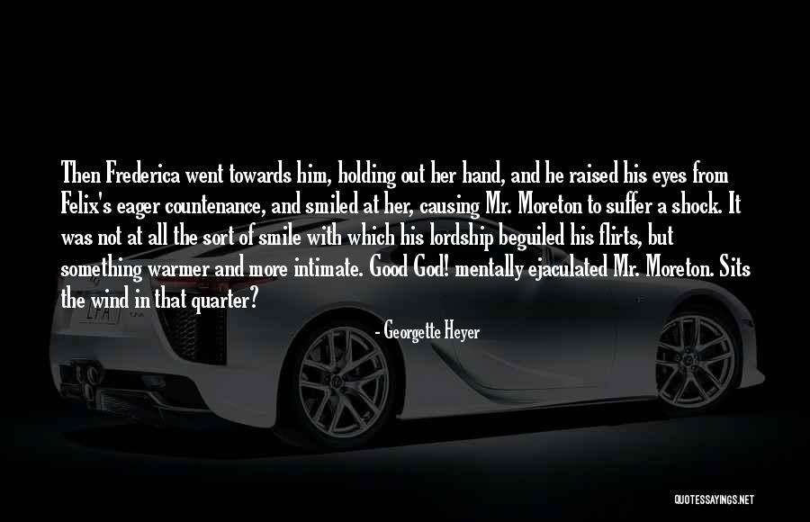 Flirts For Him Quotes By Georgette Heyer Flirts For Him Quotes By Georgette Heyer