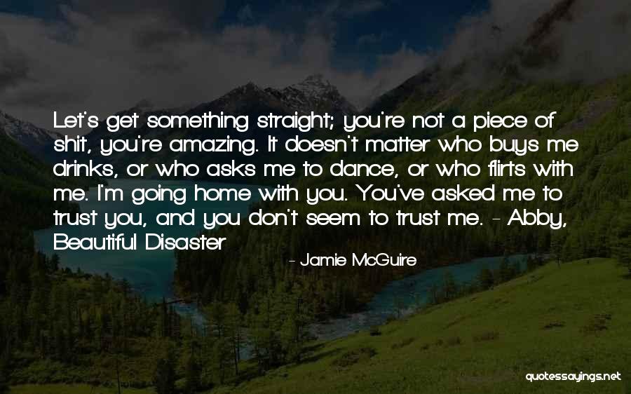 Flirts For Him Quotes By Jamie McGuire Flirts For Him Quotes By Jamie McGuire