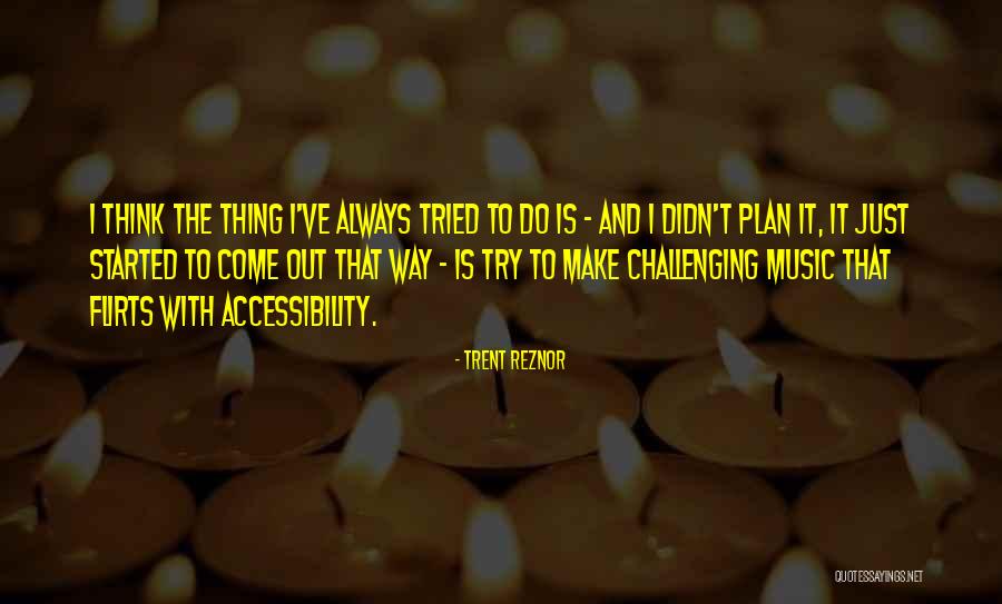 Flirts For Him Quotes By Trent Reznor Flirts For Him Quotes By Trent Reznor