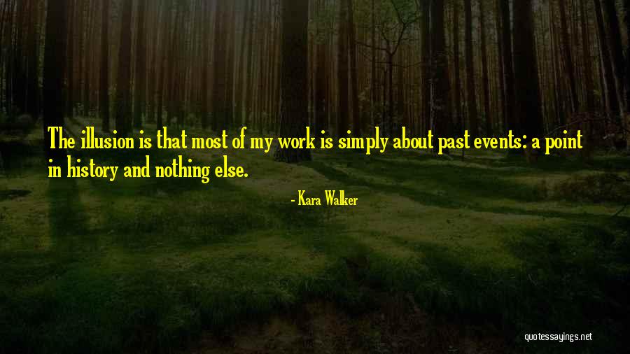 Flirtsenzalimiti Quotes By Kara Walker Flirtsenzalimiti Quotes By Kara Walker