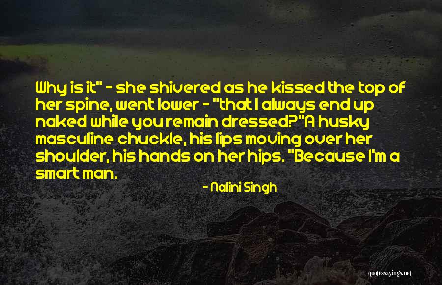 Flirty Gary Quotes By Nalini Singh Flirty Gary Quotes By Nalini Singh