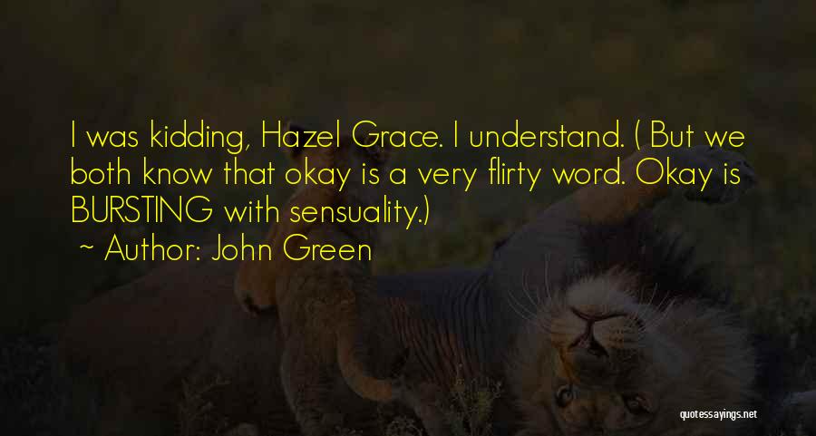 Flirty Quotes By John Green