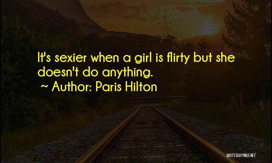 Flirty Quotes By Paris Hilton