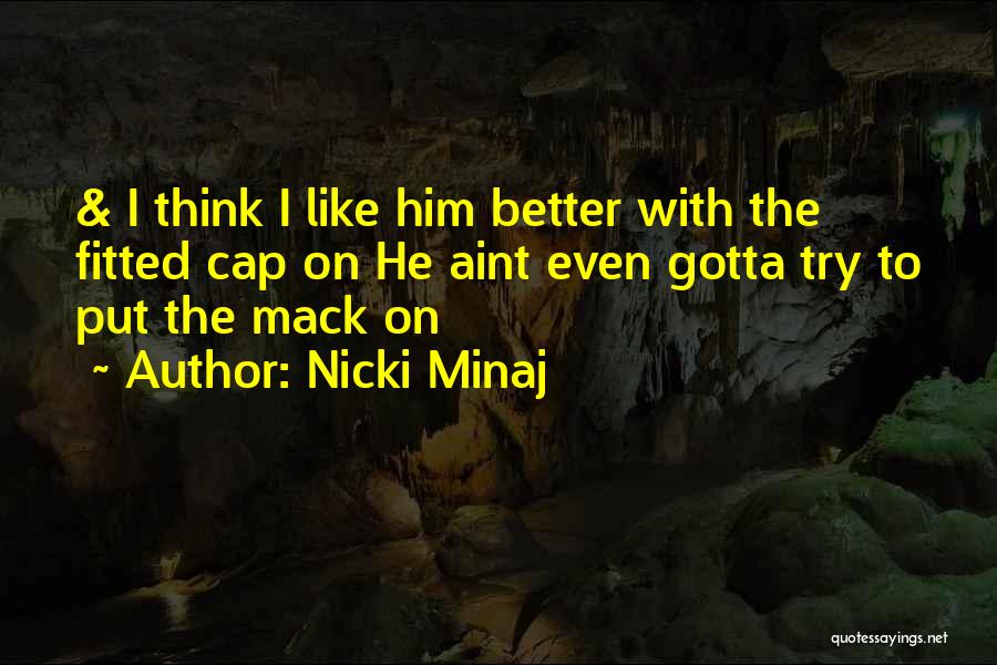 Flirty Thirty Quotes By Nicki Minaj
