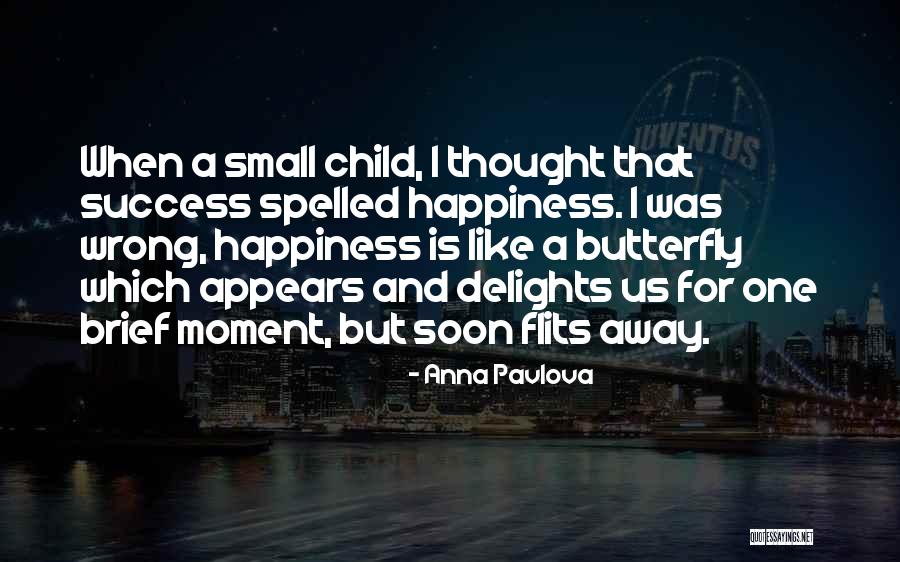 Flits Quotes By Anna Pavlova Flits Quotes By Anna Pavlova