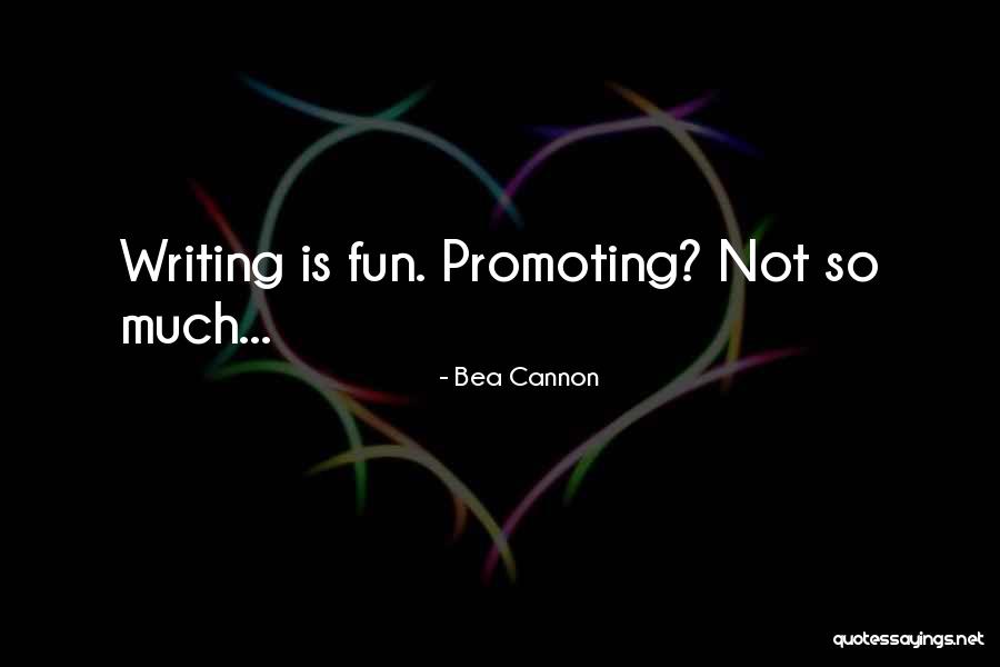 Flitterings Quotes By Bea Cannon Flitterings Quotes By Bea Cannon