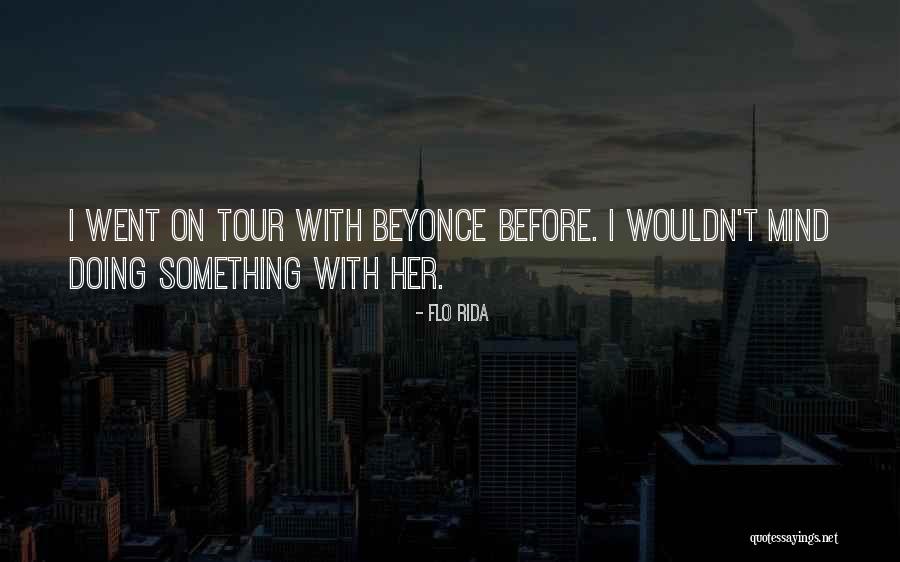 Flo Rida Quotes 2263150 Flo Rida Quotes 2263150