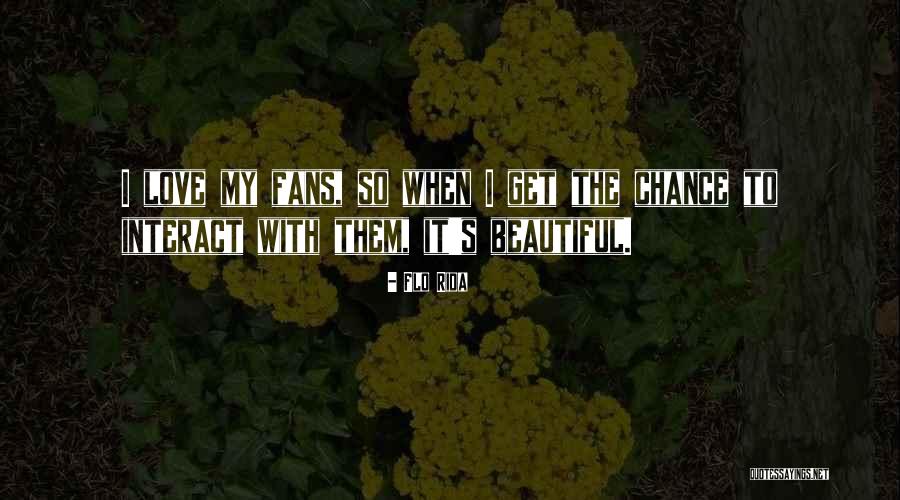 Flo Rida Quotes 694162