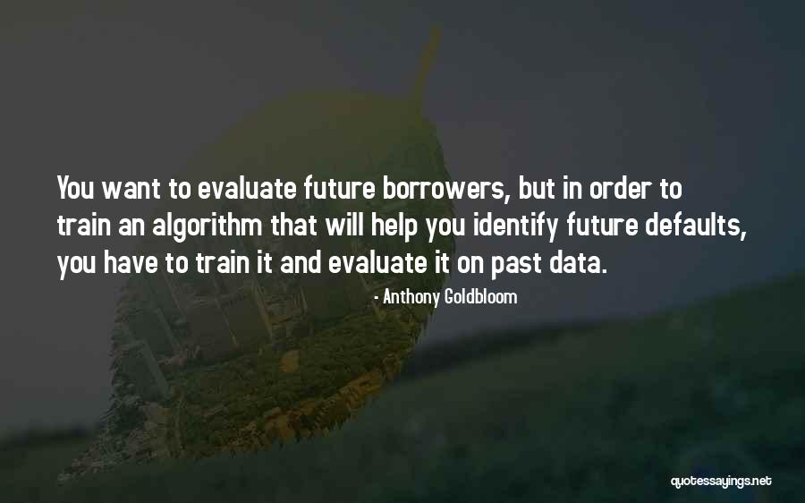 Floare De Colorat Quotes By Anthony Goldbloom Floare De Colorat Quotes By Anthony Goldbloom