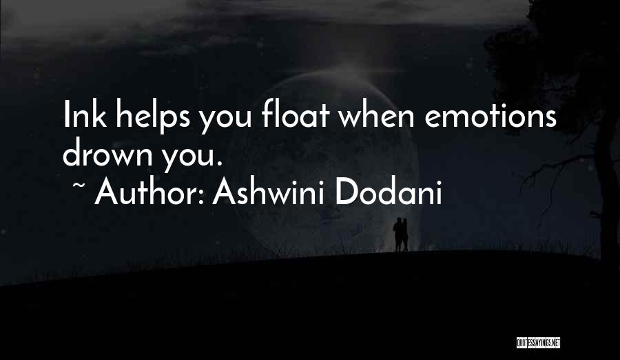 Float Quotes By Ashwini Dodani