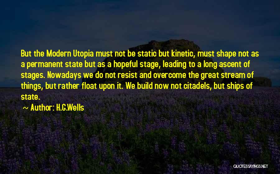 Float Quotes By H.G.Wells