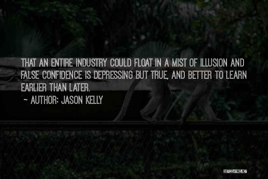 Float Quotes By Jason Kelly