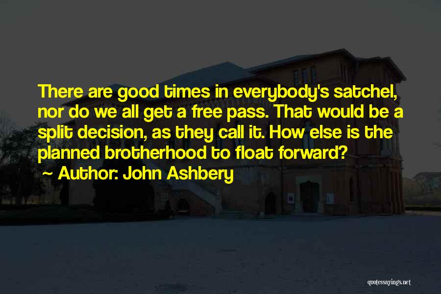 Float Quotes By John Ashbery