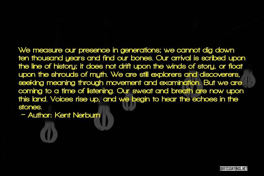 Float Quotes By Kent Nerburn