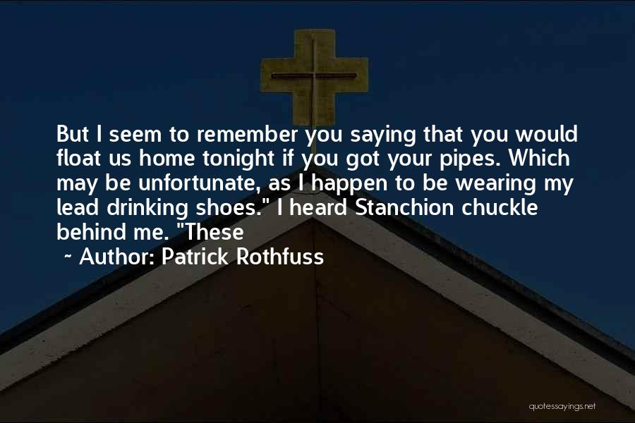 Float Quotes By Patrick Rothfuss