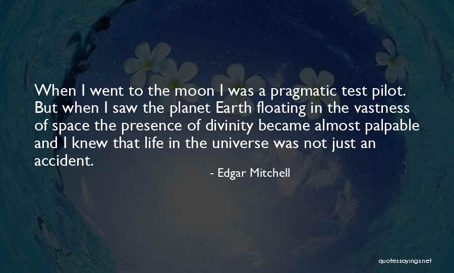 Floating In Life Quotes By Edgar Mitchell