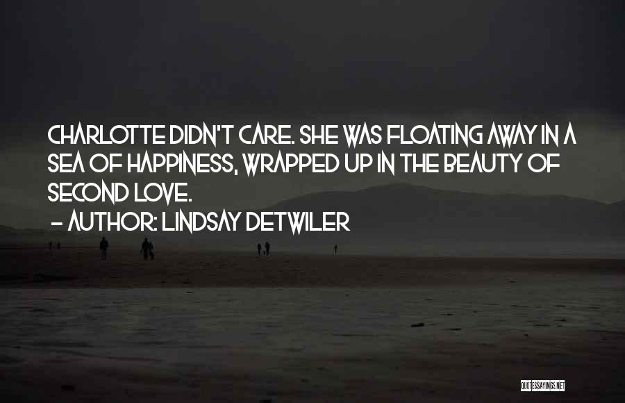 Floating In Love Quotes By Lindsay Detwiler
