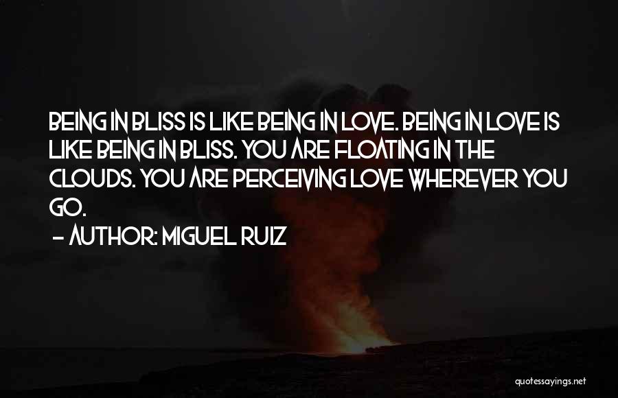 Floating In Love Quotes By Miguel Ruiz