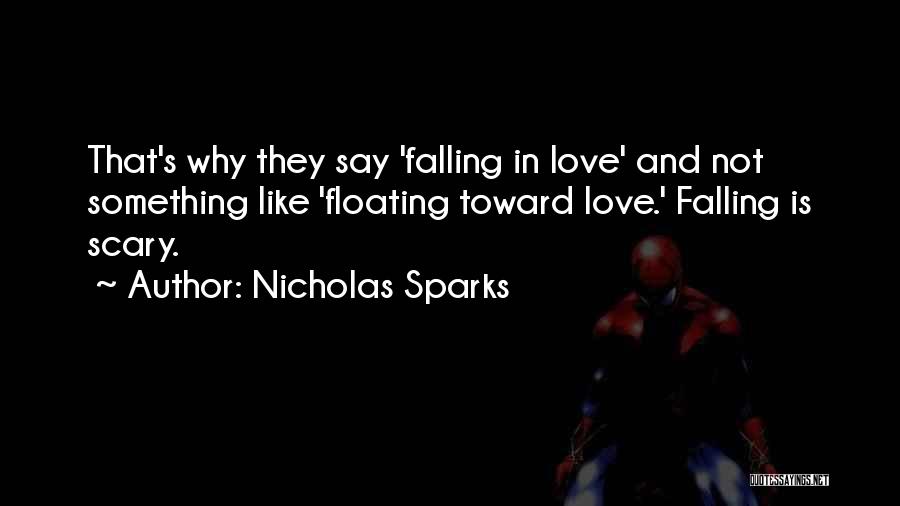 Floating In Love Quotes By Nicholas Sparks