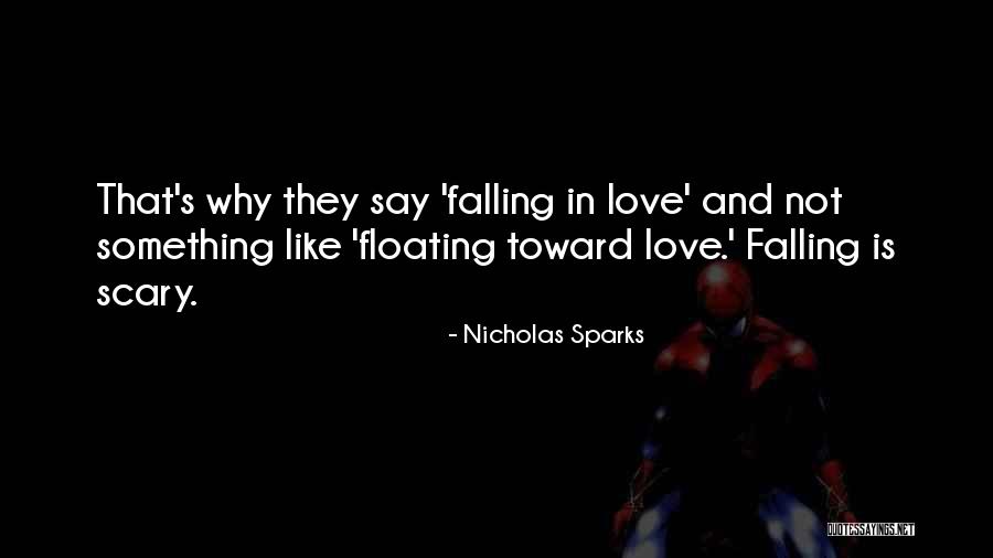 Floating In Love Quotes By Nicholas Sparks Floating In Love Quotes By Nicholas Sparks