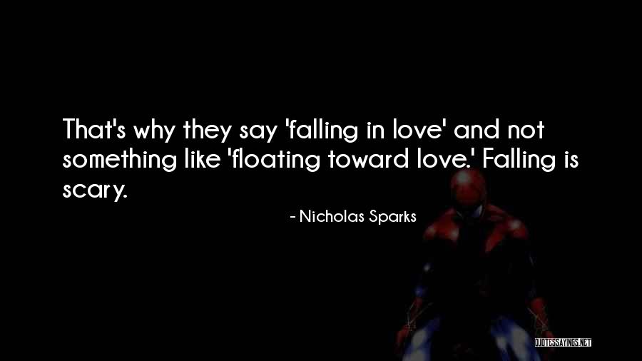 Floating In Love Quotes By Nicholas Sparks