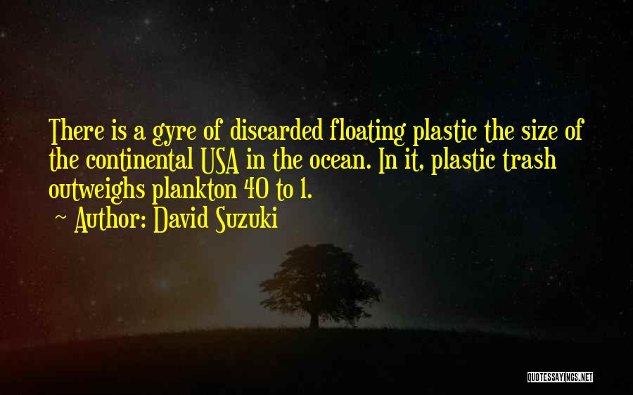 Floating In Ocean Quotes By David Suzuki