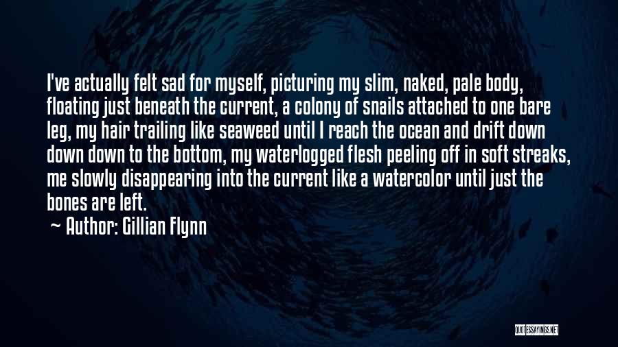 Floating In Ocean Quotes By Gillian Flynn