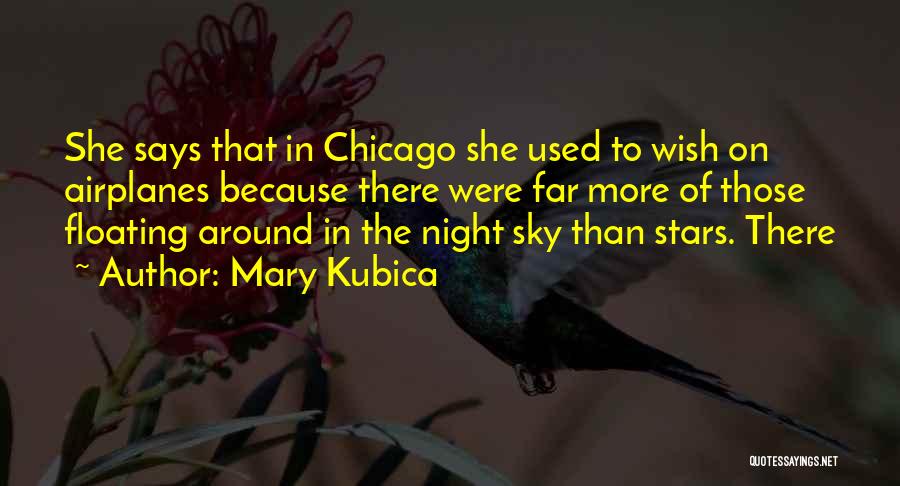 Floating In The Sky Quotes By Mary Kubica